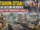 30 TAHUN OTDA: DAERAH BELUM MERDEKA, KEKUASAAN TETAP TERGENGGAM DI PUSAT
