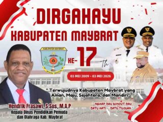 DIRGAHAYU KABUPATEN MAYBRAT KE 17