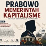 PRABOWO MEMERINTAH KAPITALISME - Fusilat News